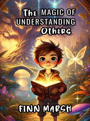 cover image of The Magic of Understanding Others